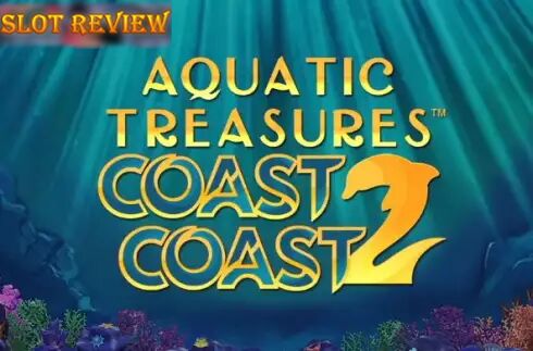 Aquatic Treasures Coast 2 Coast Slot Review